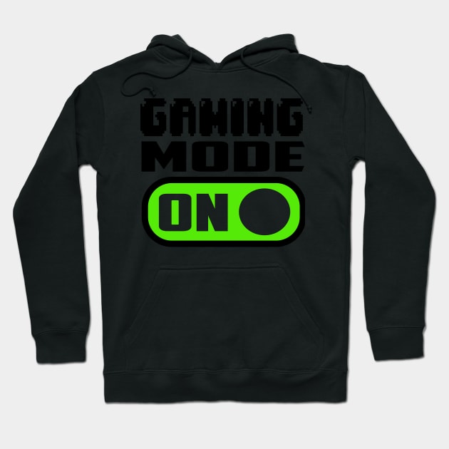 gaming mode on . Hoodie by busines_night